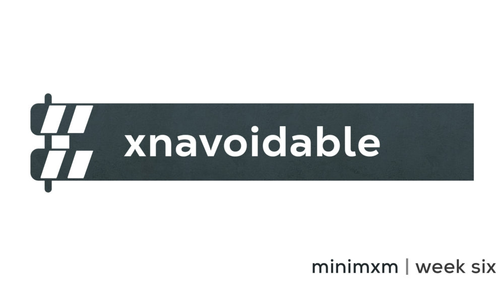 minimxm series | week 6 - unavoidable Image